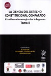 LA CIENCIA DEL DERECHO CONSTITUCIONAL COMPARADO. TOMO II ESTUDIOS EN HOMENAJE A LUCIO PEGORARO | 9788491436133 | Portada