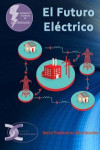 EL FUTURO ELÉCTRICO | 9788415270379 | Portada