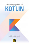 Aprende a programar con KOTLIN | 9788494717024 | Portada