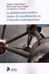 LA GLOBALIZACIÓN JURÍDICA. LÍNEAS DE MANIFESTACIÓN DE DERECHO CONTEMPORÁNEO | 9788416652761 | Portada