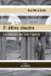 EL ÚLTIMO CLAUSTRO. LOS ENIGMAS DEL CASO PALAMÓS | 9788497437752 | Portada