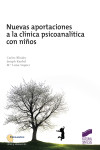 Nuevas aportaciones a la clínica psicoanalítica con niños | 9788491710738 | Portada