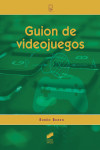 Guion de videojuegos | 9788491710585 | Portada