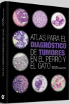 Atlas para el diagnóstico de tumores en el perro y el gato | 9788496344686 | Portada