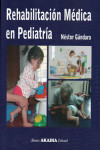 Rehabilitación Médica en Pediatría | 9789875703360 | Portada