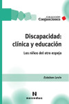 Discapacidad: clínica y educación | 9789875385245 | Portada