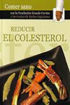 Reducir el colesterol | 9788496177185 | Portada