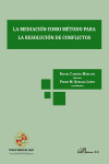 La mediación como método para la resolución de conflictos | 9788491482789 | Portada