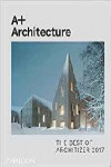 A + ARCHITECTURE. THE BEST OF ARCHITIZER 2017 | 9780714875613 | Portada