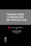 Tratado Sobre la Disposición del Proceso Civil | 9788491438847 | Portada