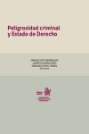 Peligrosidad criminal y Estado de Derecho | 9788491691617 | Portada