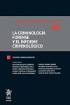 La Criminología Forense y el Informe Criminológico | 9788491195948 | Portada