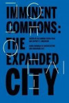 IMMINENT COMMONS: THE EXPANDED CITY | 9781945150647 | Portada