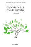 Psicología para un mundo sostenible Volumen I | 9788436837926 | Portada