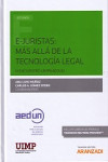 E-JURISTAS: MAS ALLÁ DE LA TECNOLOGÍA LEGAL. III ENCUENTRO UIMP.AEDUM | 9788491774815 | Portada