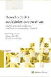 DERECHO DE LAS SOCIEDADES COOPERATIVAS. RÉGIMEN ECONÓMICO, INTEGRACIÓN, MODIFICACIONES ESTRUCTURALES Y DISOLUCIÓN | 9788490206430 | Portada