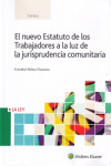 EL NUEVO ESTATUTO DE LOS TRABAJADORES A LA LUZ DE LA JURISPRUDENCIA COMUNITARIA | 9788490206454 | Portada