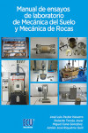 Manual de ensayos de laboratorio de Mecánica del Suelo y Mecánica de Rocas | 9788416966912 | Portada