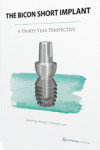 The Bicon Short Implant A Thirty-Year Perspective | 9780867157284 | Portada