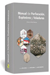 Manual de Perforación, explosivos y voladuras. Minería y Obras Públicas | 9788496140608 | Portada