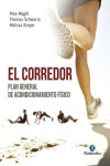 EL CORREDOR. PLAN GENERAL DE ACONDICIONAMIENTO FISICO | 9788499106465 | Portada