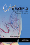 El Encéfalo. Diagnóstico por imagen, patología y anatomía | 9788498358056 | Portada
