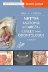 Netter.Anatomía de cabeza y cuello para odontólogos + StudentConsult | 9788491132059 | Portada