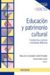 EDUCACION Y PATRIMONIO CULTURAL: FUNDAMENTOS, CONTEXTOS Y ESTRATEGIAS DIDACTICAS | 9788436837605 | Portada