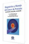 Diagnóstico y Manejo del Cáncer de Próstata Localmente Avanzado y Avanzado | 9789588950747 | Portada