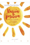 Ilusión positiva | 9788433029362 | Portada