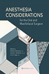 Anesthesia Considerations for the Oral and Maxillofacial Surgeon | 9780867157130 | Portada