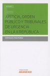 JUSTICIA, ORDEN PÚBLICO Y TRIBUNALES DE URGENCIA EN LA II REPÚBLICA | 9788491357421 | Portada