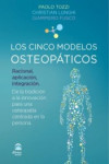 LOS CINCO MODELOS OSTEOPATICOS | 9788498274066 | Portada