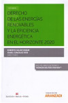 DERECHO DE LAS ENERGÍAS RENOVABLES Y LA EFICIENCIA ENERGÉTICA EN EL HORIZONTE 2020 FORMATO DUO | 9788491772088 | Portada