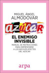 Azúcar. El enemigo invisible | 9788416601561 | Portada