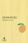 Momofuku. La revolucionaria cocina de David Chang | 9788415887201 | Portada