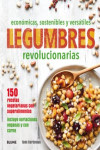 Legumbres revolucionarias: económicas, sostenibles y versátiles | 9788416965496 | Portada