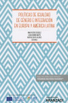 POLÍTICAS DE IGUALDAD DE GÉNERO E INTEGRACIÓN EN EUROPA Y AMÉRICA LATINA | 9788491772989 | Portada