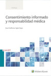 CONSENTIMIENTO INFORMADO Y RESPONSABILIDAD MÉDICA | 9788490206621 | Portada