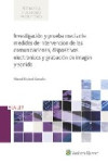 INVESTIGACIÓN Y PRUEBA MEDIANTE MEDIDAS DE INTERVENCIÓN DE LAS COMUNICACIONES, DISPOSITIVOS ELECTRÓNICOS Y GRABACIÓN DE IMAGEN Y SONIDO | 9788490206669 | Portada