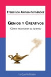 GENIOS Y CREATIVOS: CÓMO RECONOCER SU TALENTO | 9788494681400 | Portada
