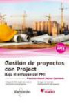 GESTIÓN DE PROYECTOS CON PROJECT. BAJO EL ENFOQUE DEL PMI | 9788426725783 | Portada