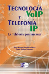 TECNOLOGÍA VOIP Y TELEFONÍA IP | 9788415270362 | Portada