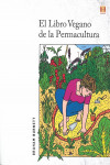 El libro vegano de la permacultura | 9788494654381 | Portada