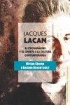 JACQUES LACAN: EL PSICOANALISIS Y SU APORTE A LA CULTURA CONTEMPORANEA | 9788437507637 | Portada