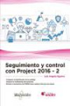 SEGUIMIENTO Y CONTROL CON PROJECT 2016-2 | 9788426725608 | Portada