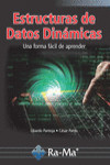 ESTRUCTURA DE DATOS DINÁMICOS. UNA FORMA FÁCIL DE APRENDER | 9788499647210 | Portada