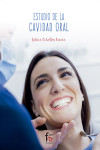 ESTUDIO DE LA CAVIDAD ORAL | 9788491840008 | Portada