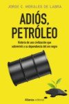 ADIÓS, PETRÓLEO | 9788491046783 | Portada