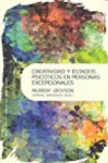 CREATIVIDAD Y ESTADOS PSICÓTICOS EN PERSONAS EXCEPCIONALES | 9788425437670 | Portada